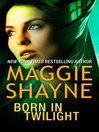 Born in Twilight@